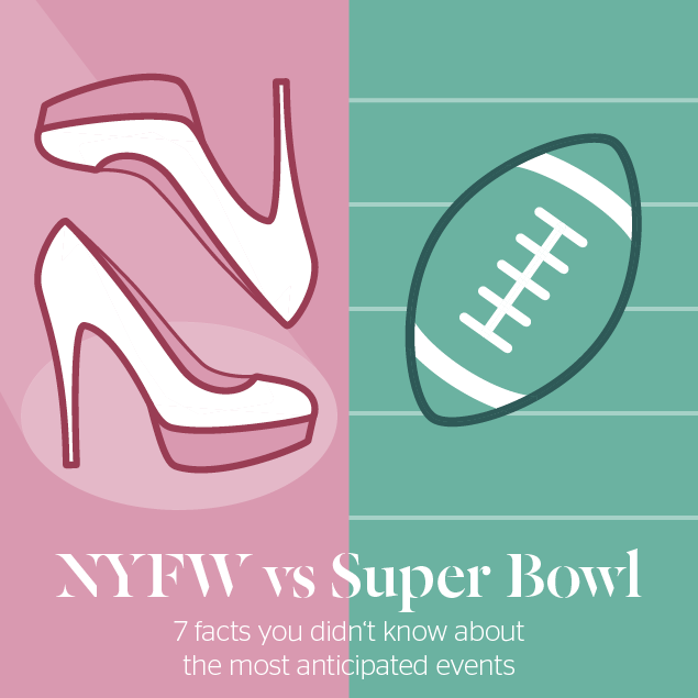 NYFW vs Super Bowl